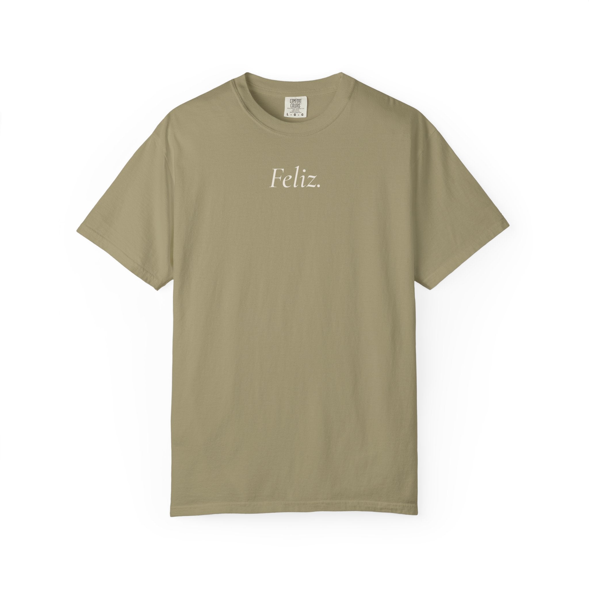 Feliz. Heavyweight Tee