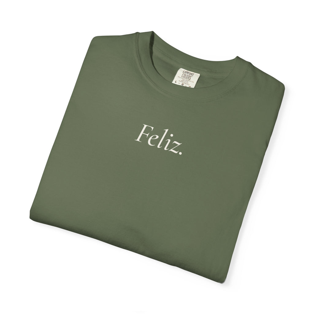 Feliz. Heavyweight Tee