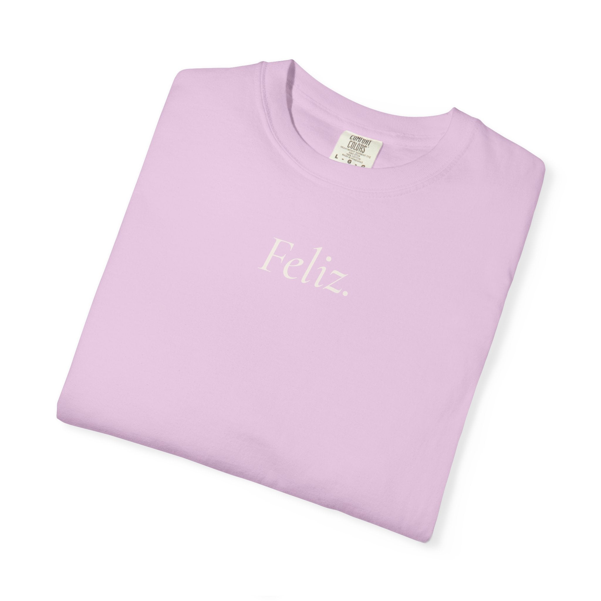 Feliz. Heavyweight Tee
